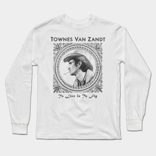 Townes Van Zandt Vintage Retro Style Fanart Design Long Sleeve T-Shirt